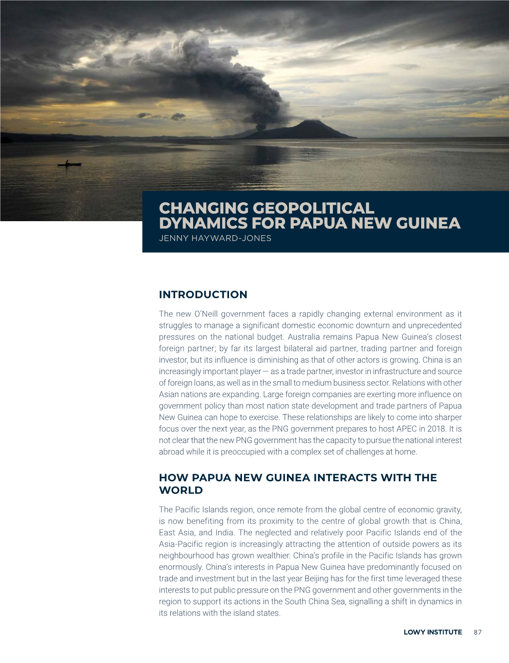 Changing Geopolitical Dynamics for Papua New Guinea Jenny Hayward-Jones