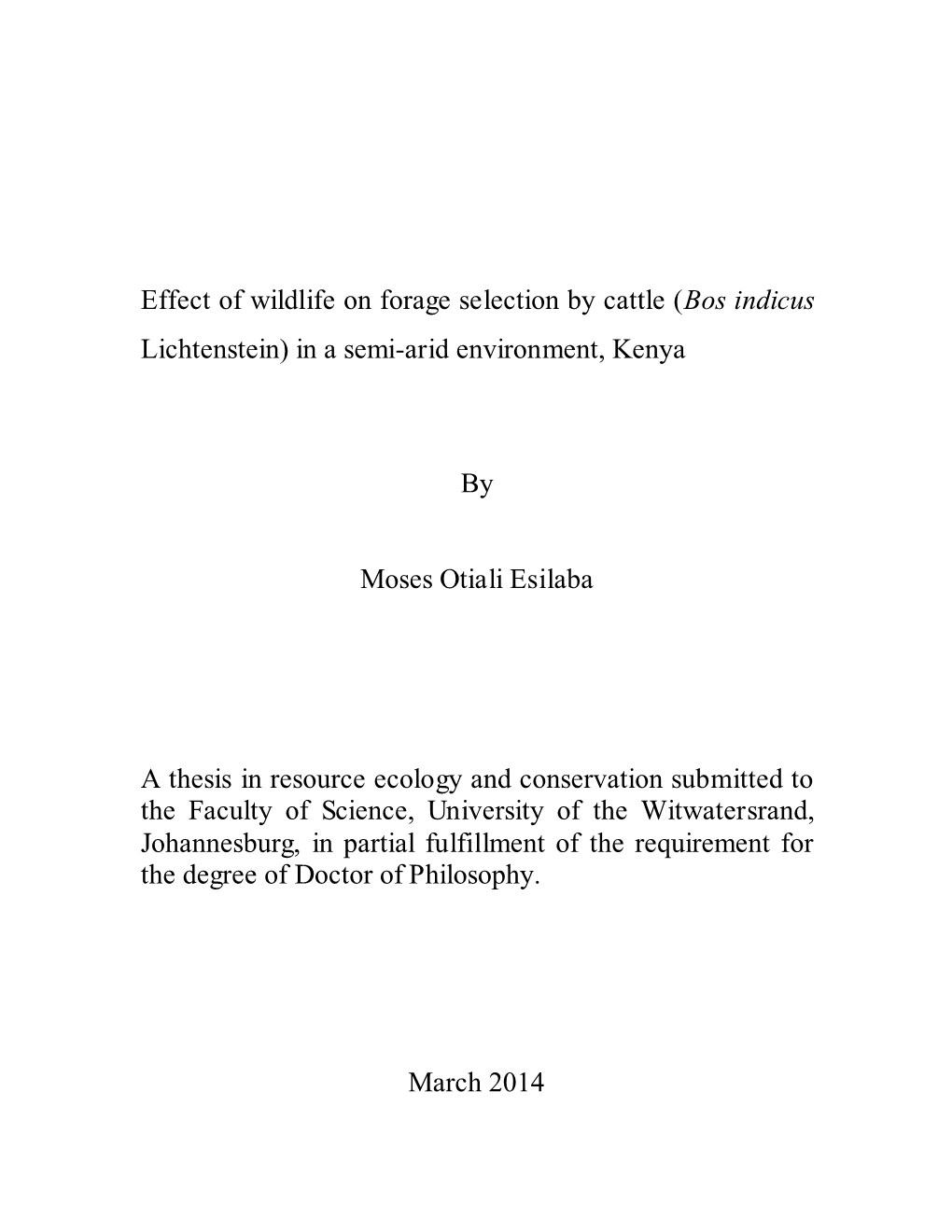 Effect of Wildlife on Forage Selection by Cattle (Bos Indicus Lichtenstein) in a Semi-Arid Environment, Kenya