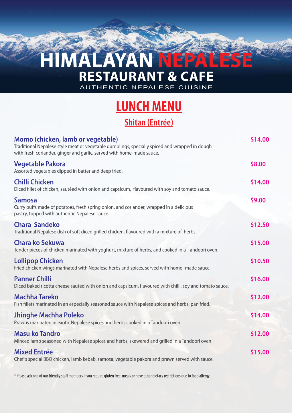 HIMALAYAN NEPALESE RESTAURANT & CAFE AUTHENTIC NEPALESE CUISINE LUNCH MENU Shitan (Entrée)