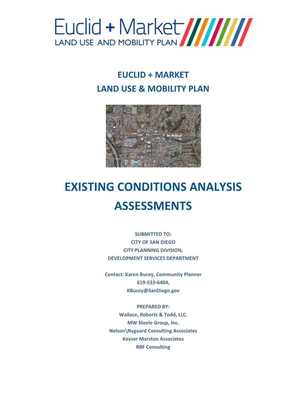 Existing Conditions Analysis Assessments