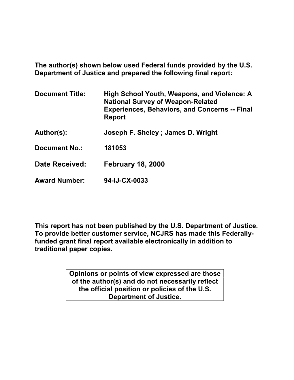 High School Youth, Weapons, and Violence: a National Survey of Weapon-Related Experiences, Behaviors, and Concerns -- Final Report