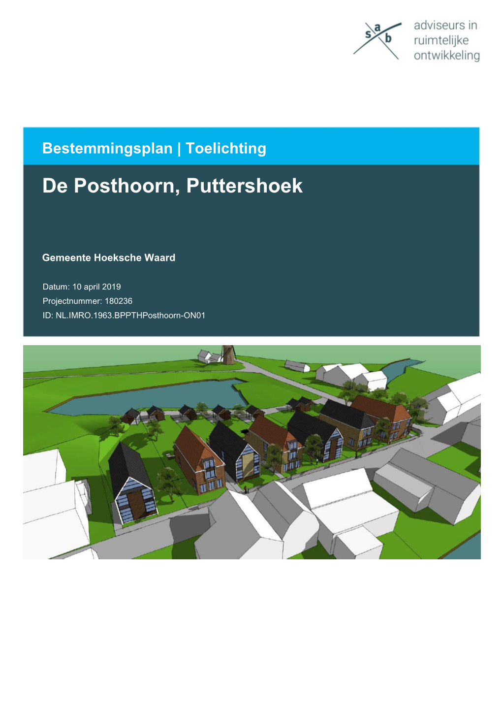 De Posthoorn, Puttershoek