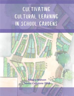 Cultivating Cultural Learning in School Gardens