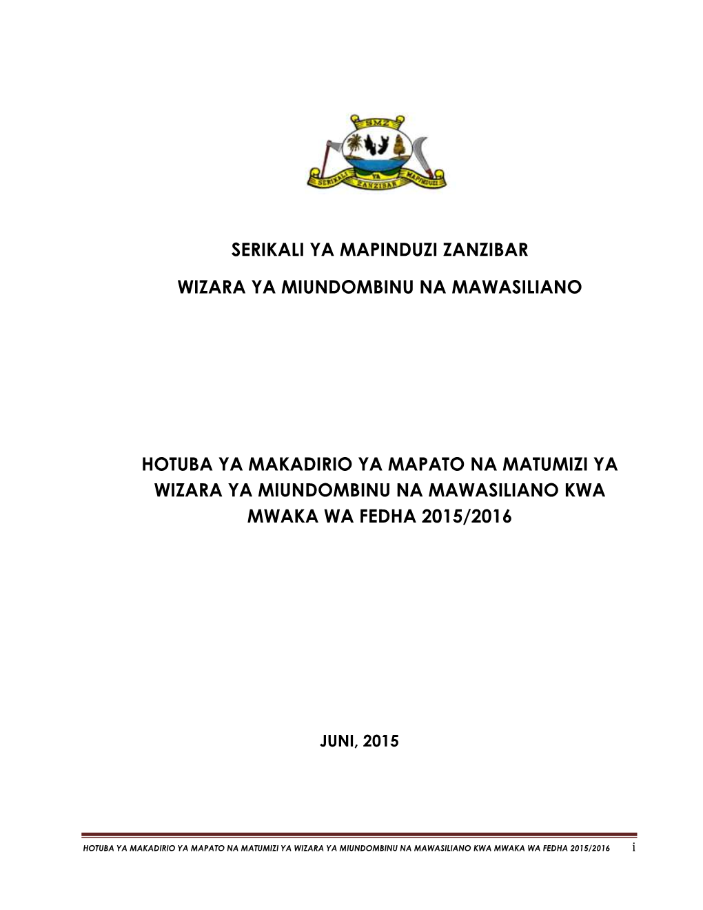 Serikali Ya Mapinduzi Zanzibar Wizara Ya Miundombinu Na