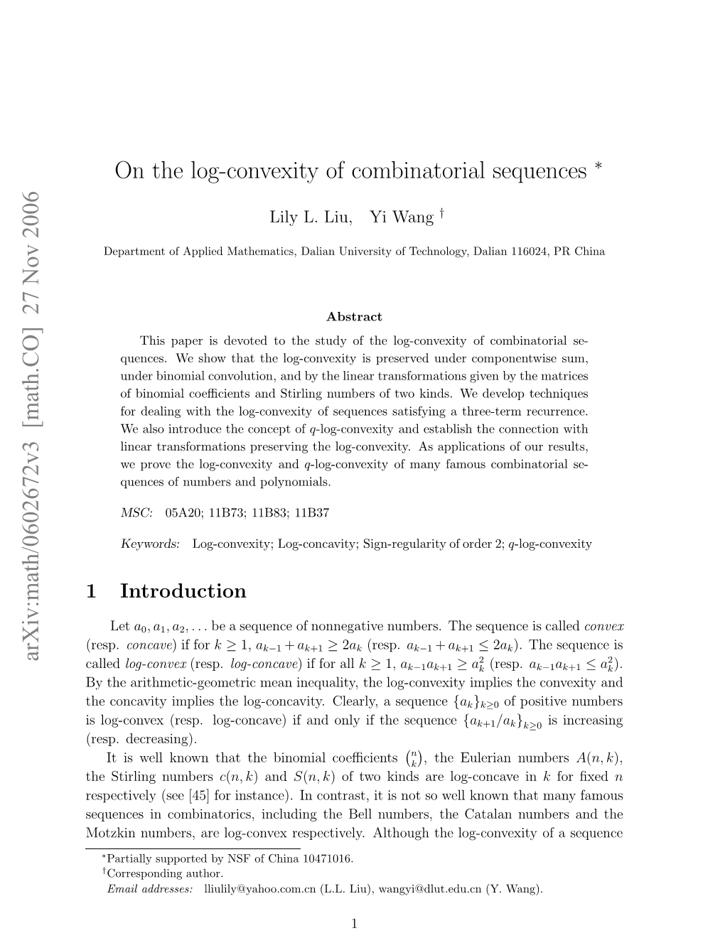 27 Nov 2006 on the Log-Convexity of Combinatorial Sequences