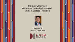 Confronting the Epidemic of Mental Illness in the Legal Profession