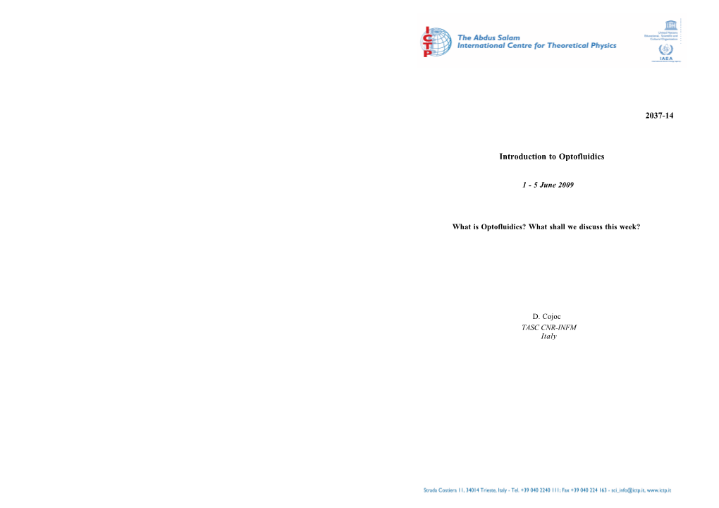 What Is Optofluidics? What Shall We Discuss This Week?