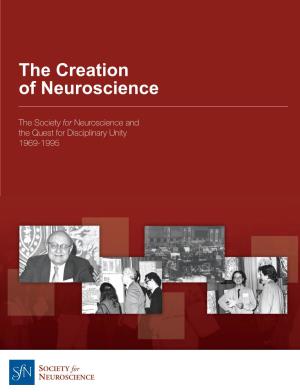 The Creation of Neuroscience