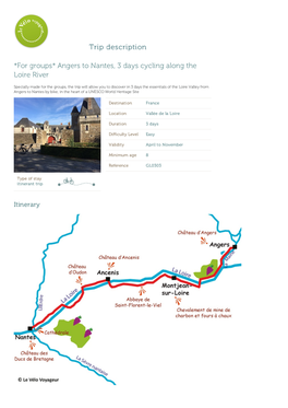 Trip Description *For Groups* Angers to Nantes, 3 Days Cycling Along The