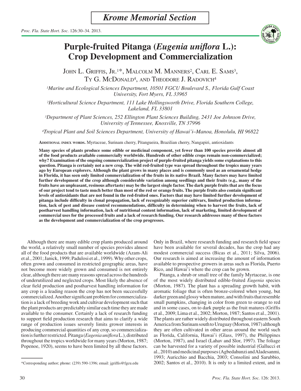 Purple-Fruited Pitanga (Eugenia Uniflora L.): Crop Development and Commercialization