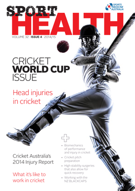 CRICKET WORLD CUP ISSUE Head Injuries in Cricket
