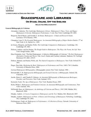 Shakespeare and Libraries on Stage, Online, Off the Shelves Selected Bibliography