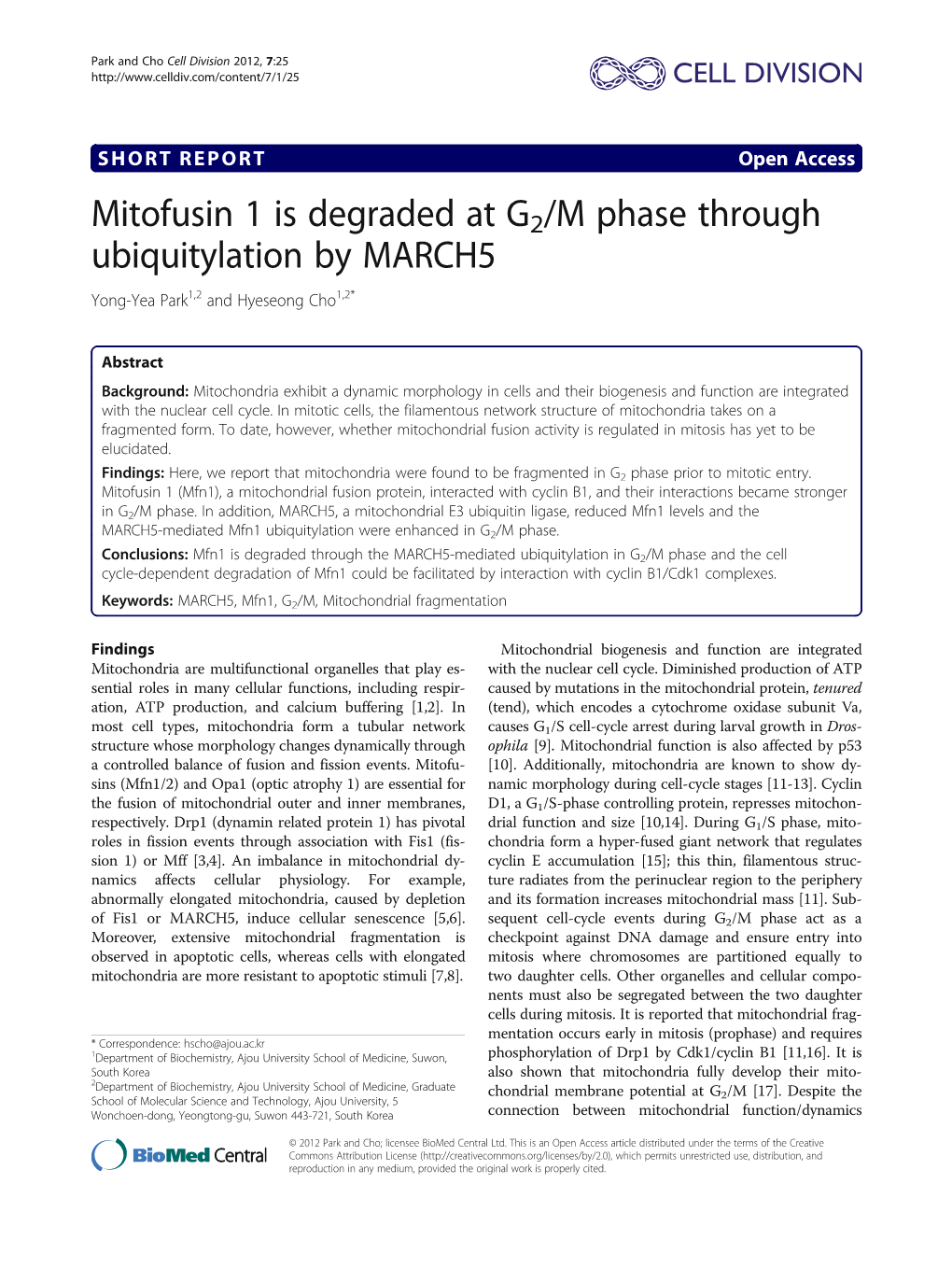Mitofusin 1 Is Degraded at G2/M Phase Through Ubiquitylation by MARCH5 Yong-Yea Park1,2 and Hyeseong Cho1,2*