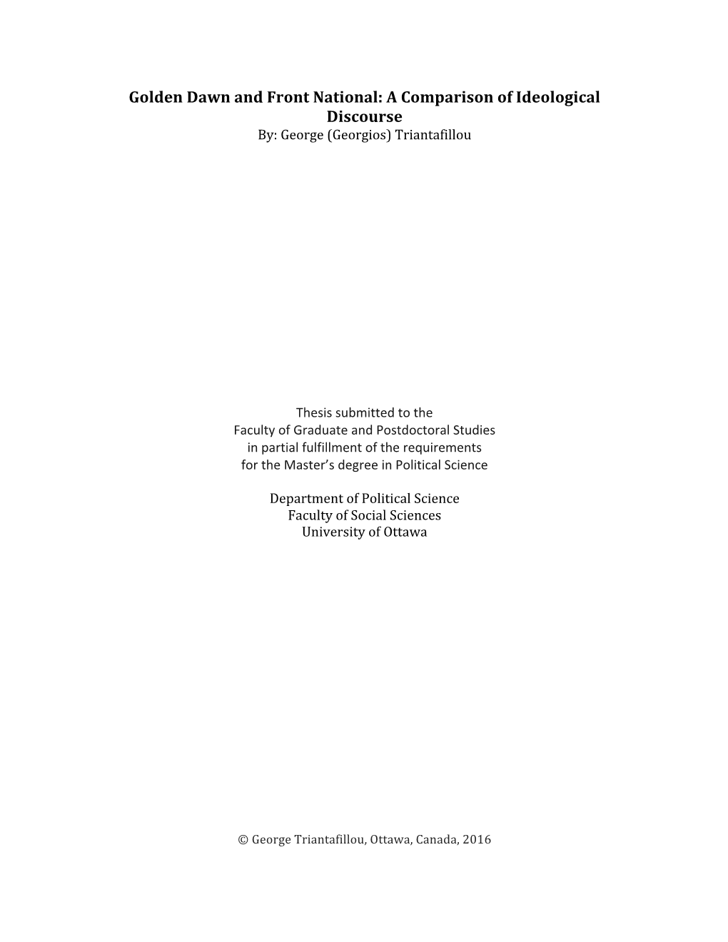 Golden Dawn and Front National: a Comparison of Ideological Discourse By: George (Georgios) Triantafillou