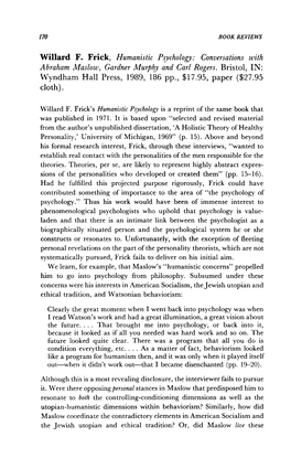 170 BOOK REVIEWS Willard F. Frick, Humanistic Psychology: Conversations with Abraham Maslow, Gardner Murphy and Carl Rogers