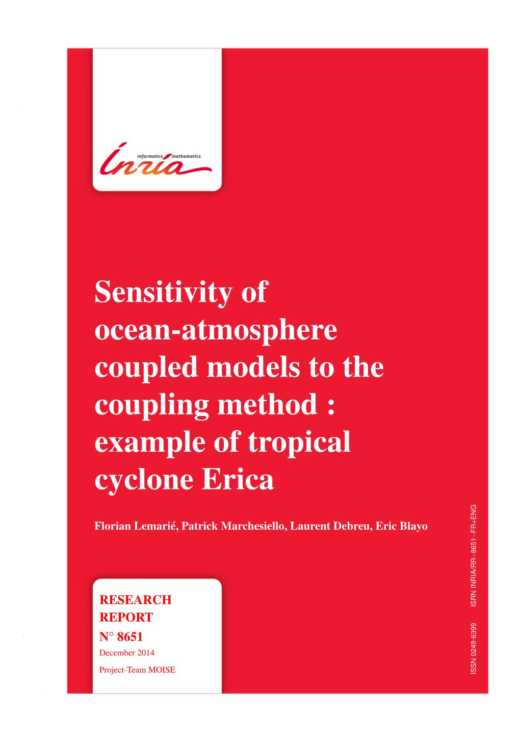 Sensitivity of Ocean-Atmosphere Coupled Models to the Coupling Method : Example of Tropical Cyclone Erica