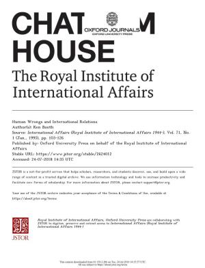 Human Wrongs and International Relations Author(S): Ken Booth Source: International Affairs (Royal Institute of International Affairs 1944-), Vol