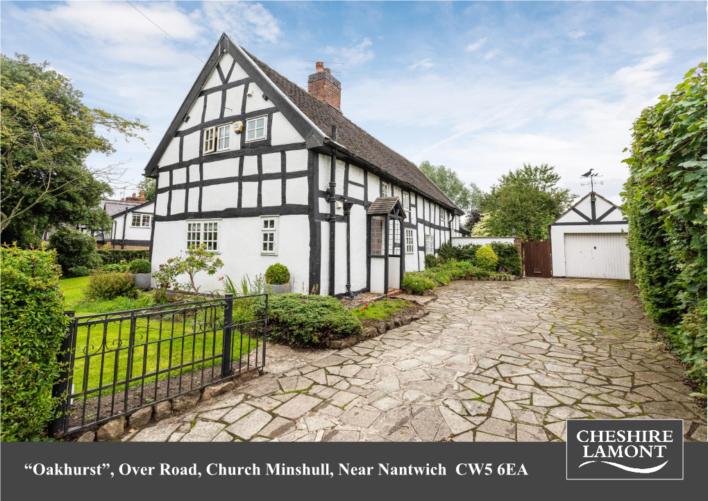 “Oakhurst”, Over Road, Church Minshull, Near Nantwich CW5 6EA