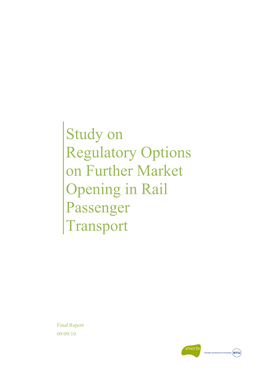 Study on Regulatory Options on Further Market Opening in Rail