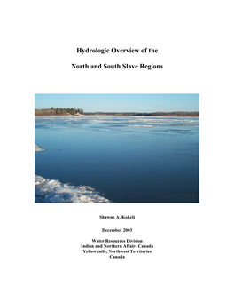 Hydrologic Overview of the North and South Slave Regions 2 Table of Contents
