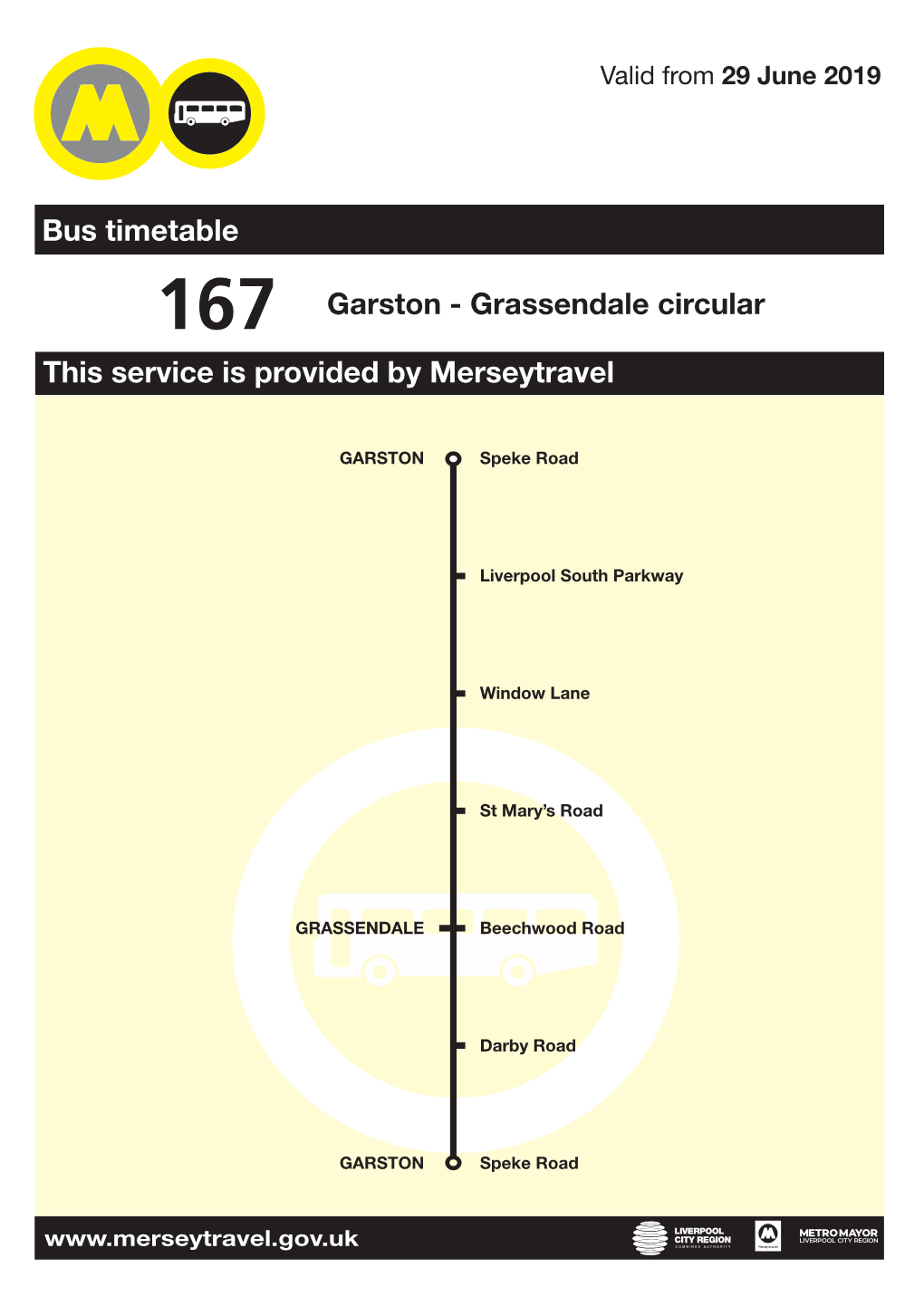 167 Garston - Grassendale Circular This Service Is Provided by Merseytravel