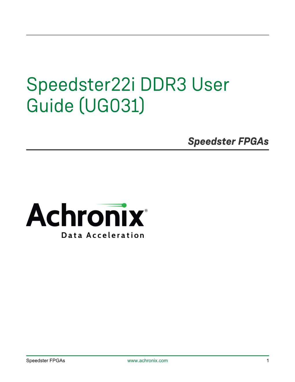 Speedster22i DDR3 User Guide (UG031)