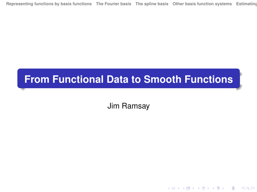 From Functional Data to Smooth Functions