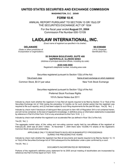 LAIDLAW INTERNATIONAL, INC. (Exact Name of Registrant As Specified in Its Charter) DELAWARE 98-0390488 (State Or Other Jurisdiction of (I.R.S