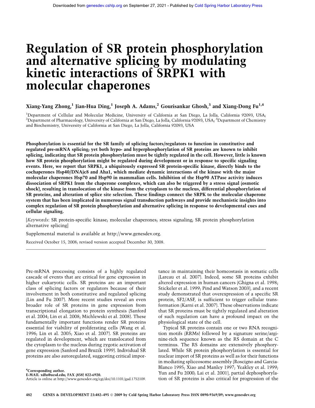 Regulation of SR Protein Phosphorylation and Alternative Splicing by Modulating Kinetic Interactions of SRPK1 with Molecular Chaperones