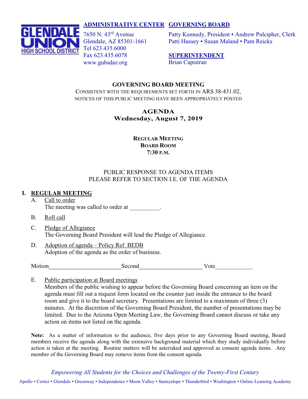 Governing Board Meeting Consistent with the Requirements Set Forth in Ars 38-431.02, Notices of This Public Meeting Have Been Appropriately Posted