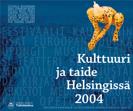Kulttuuri Ja Taide Helsingissä 2004