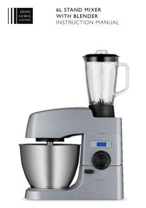 6L Stand Mixer with Blender Instruction Manual