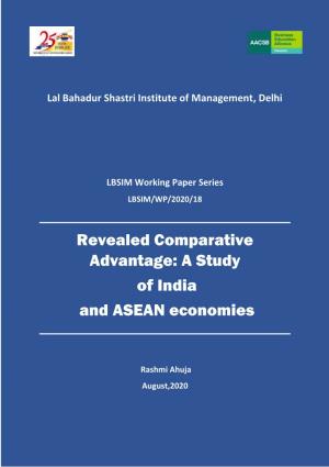 Revealed Comparative Advantage: a Study of India and ASEAN Economies
