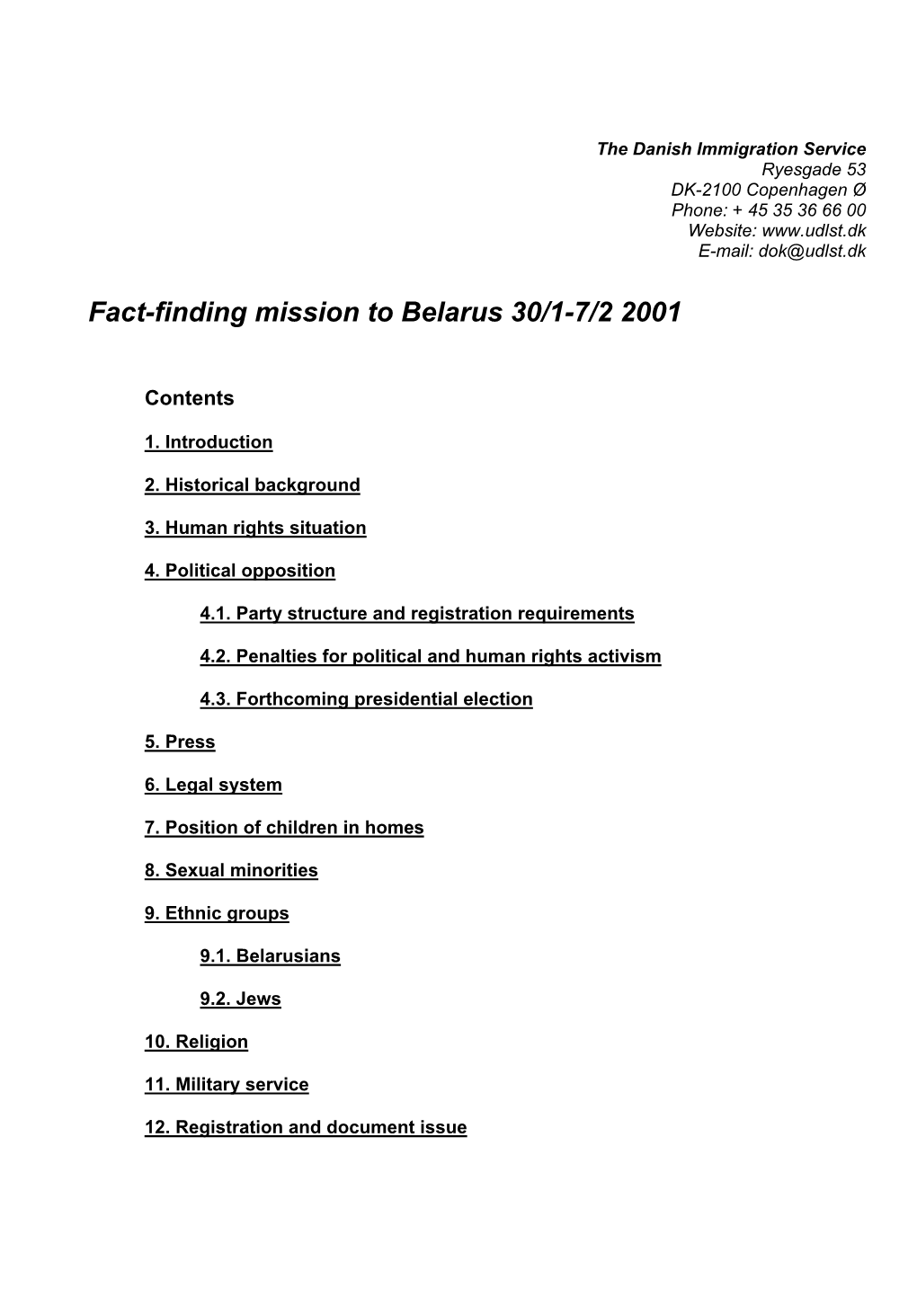 Fact-Finding Mission to Belarus 30/1-7/2 2001