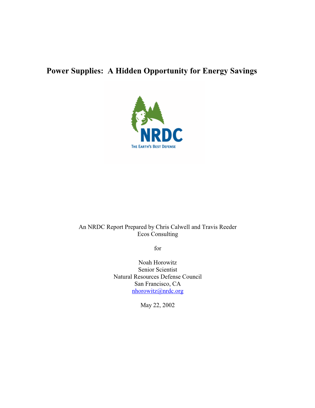 Power Supplies: a Hidden Opportunity for Energy Savings