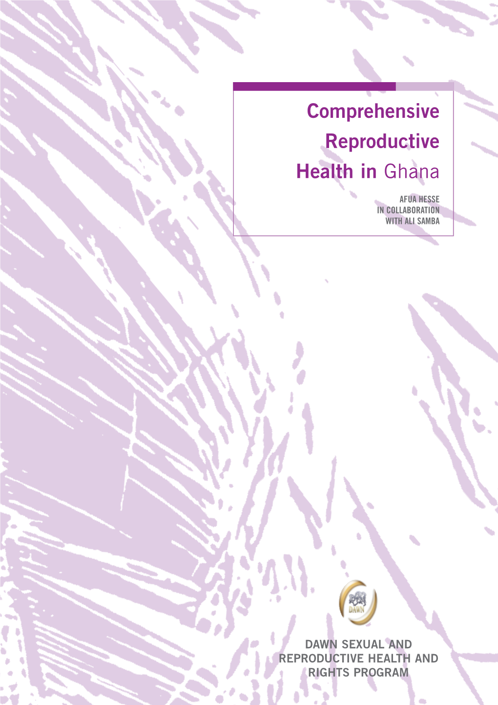 Comprehensive Reproductive Health in Ghana