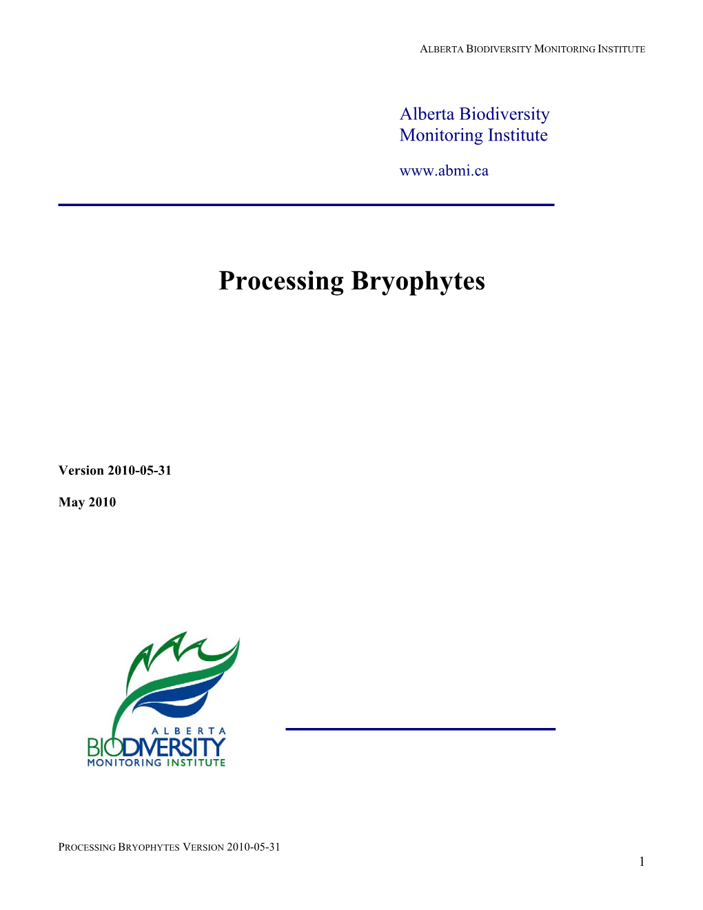Processing Bryophytes