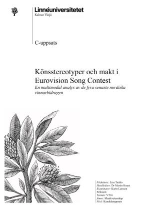 Könsstereotyper Och Makt I Eurovision Song Contest En Multimodal Analys Av De Fyra Senaste Nordiska Vinnarbidragen