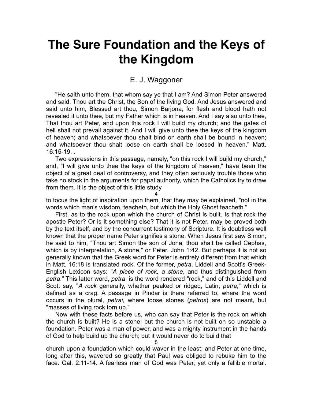 The Sure Foundation and the Keys of the Kingdom