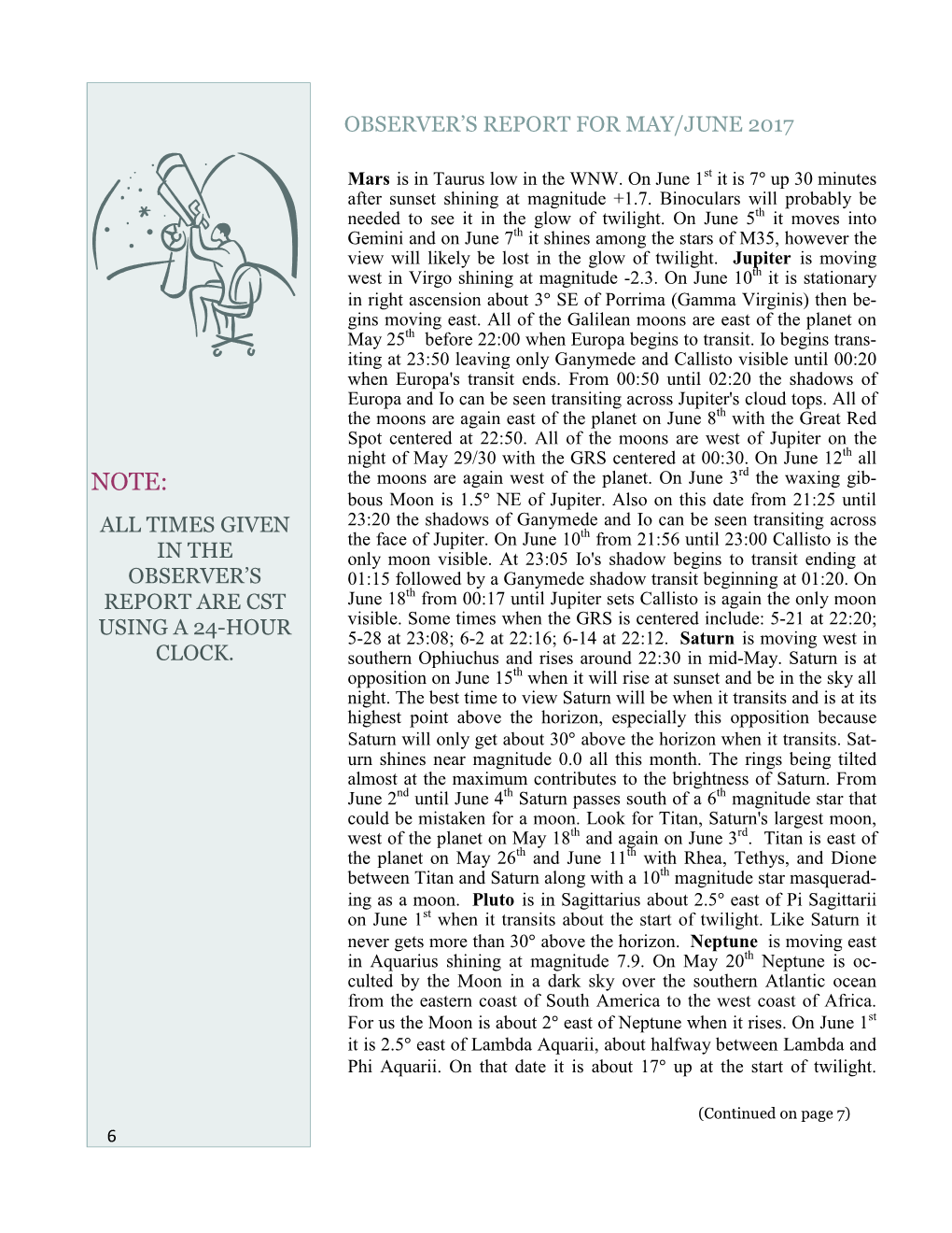 Observer's Report for May/June 2017 All Times Given in the Observer's Report Are Cst Using a 24-Hour Clock