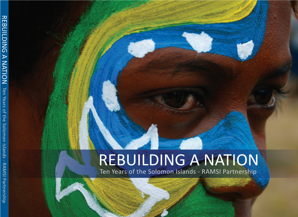REBUILDING a NATION Ten Years of the Solomon Islands
