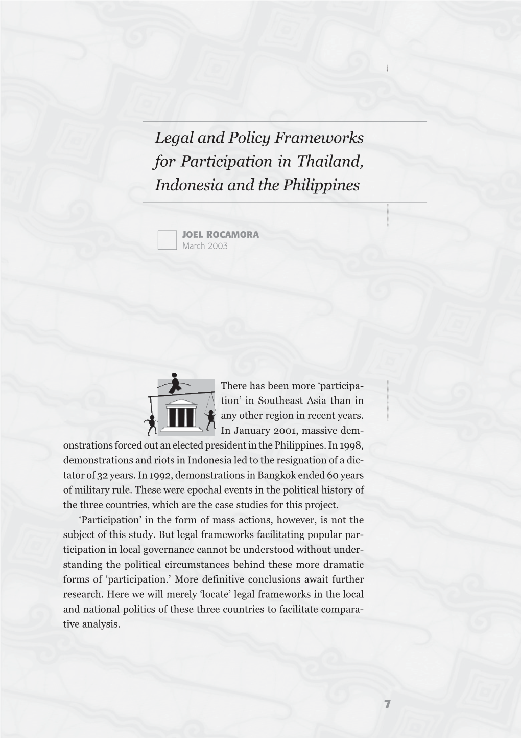 Legal and Policy Frameworks for Participation in Thailand, Indonesia and the Philippines ○○○○○○○○○○○○○○○○○○○○○○○○○