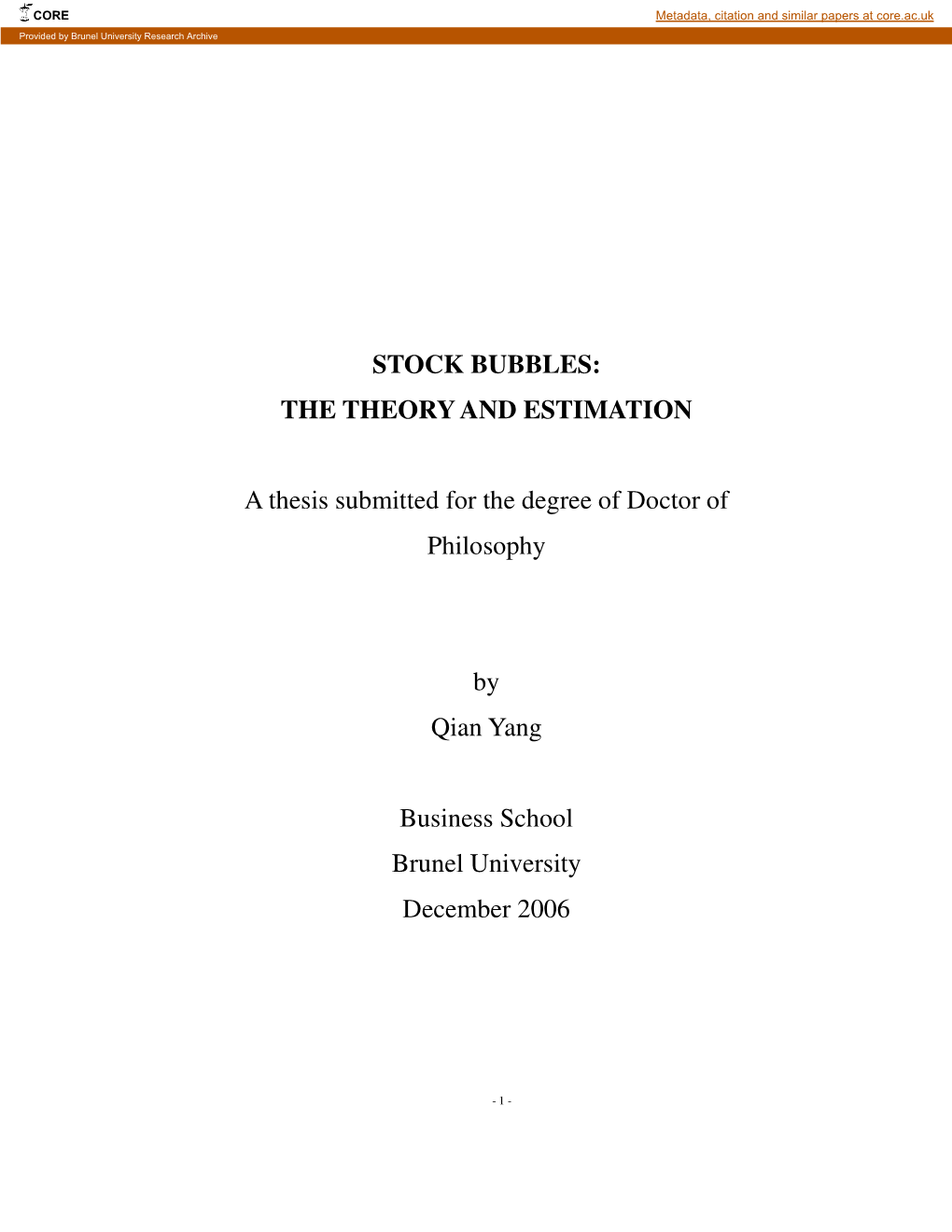 STOCK BUBBLES: the THEORY and ESTIMATION a Thesis