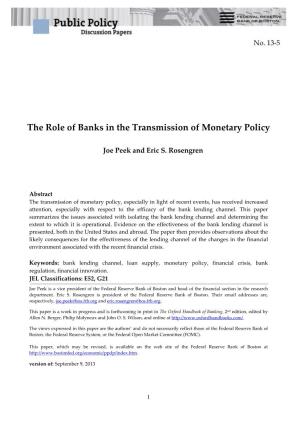 The Role of Banks in the Transmission of Monetary Policy
