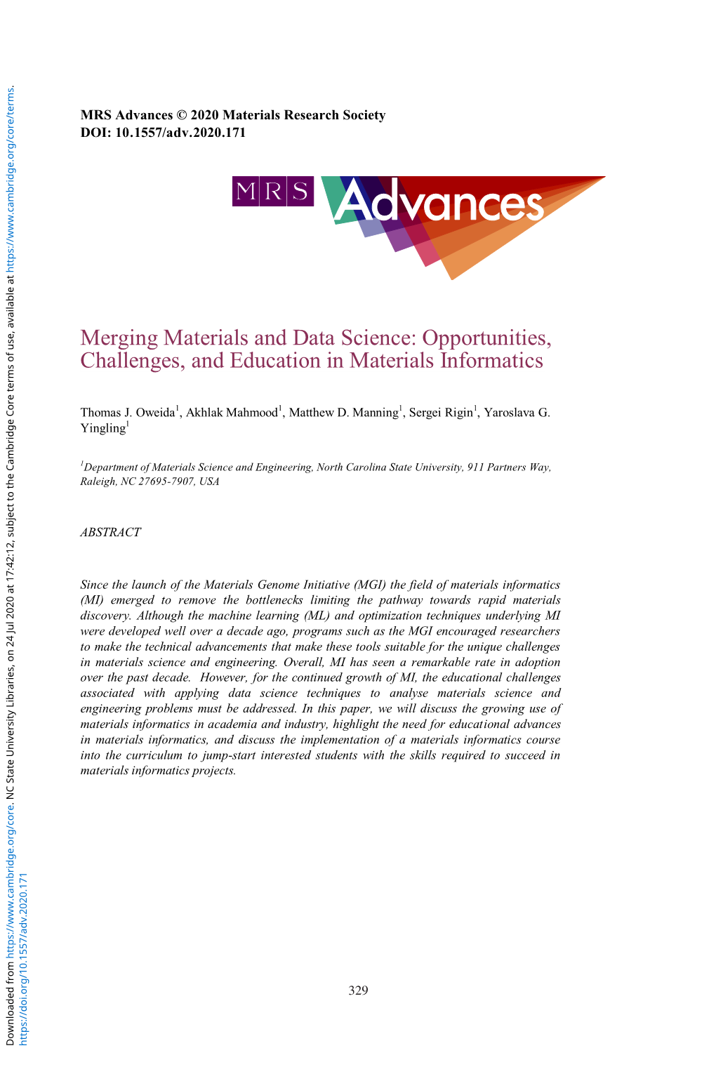 Merging Materials and Data Science: Opportunities, Challenges, and Education in Materials Informatics