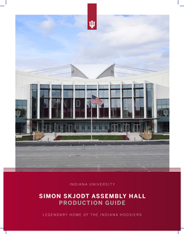 Simon Skjodt Assembly Hall Production Guide