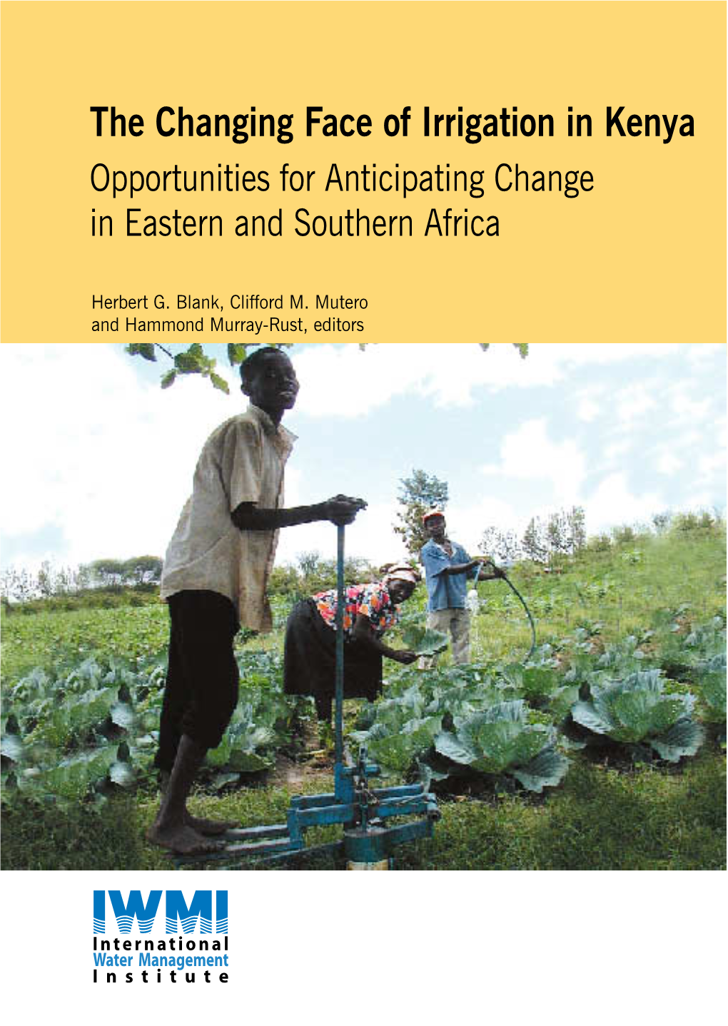 The Changing Face of Irrigation in Kenya: Opportunities for Anticipating Changes in Eastern and Southern Africa
