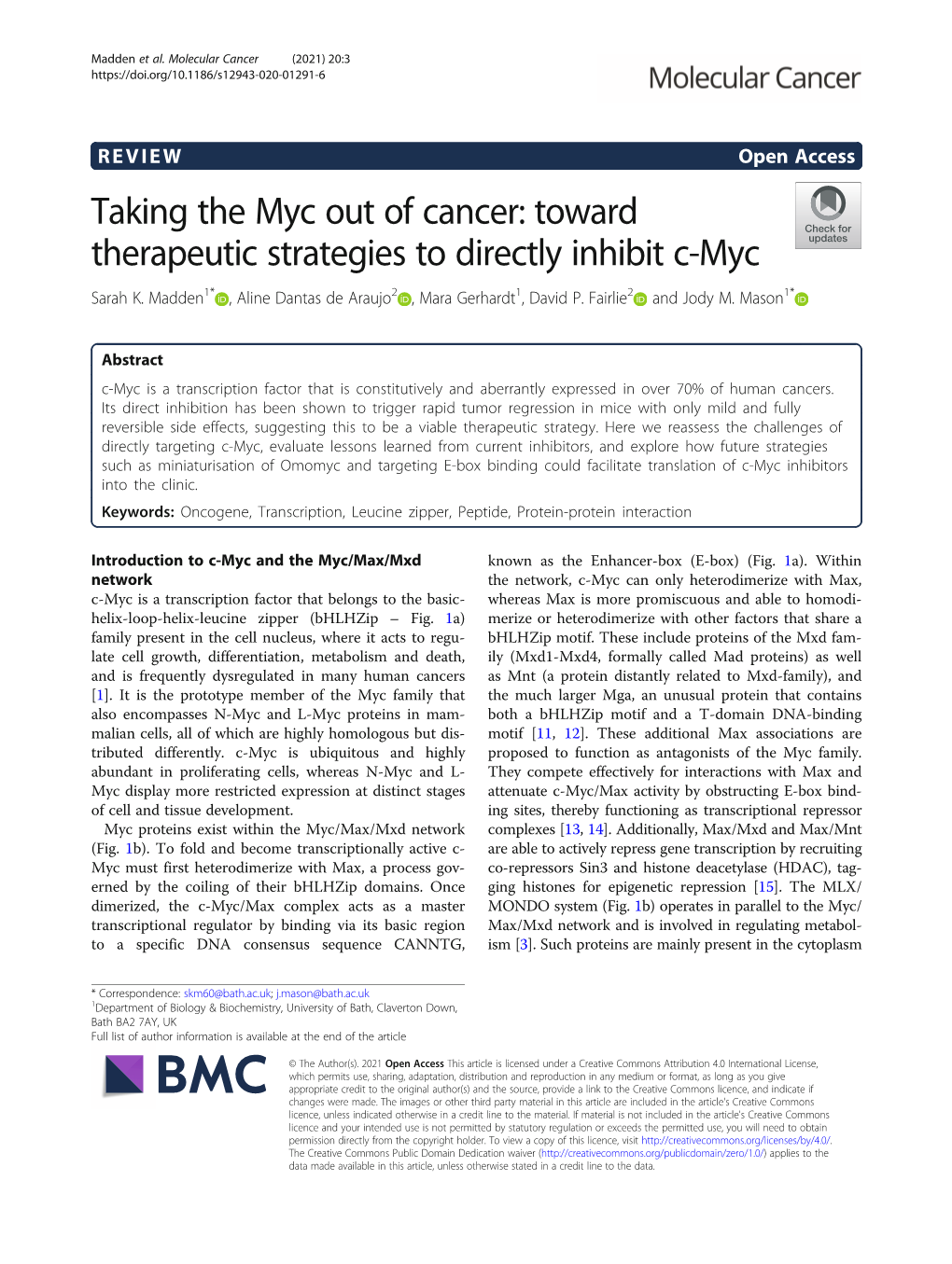 Toward Therapeutic Strategies to Directly Inhibit C-Myc Sarah K