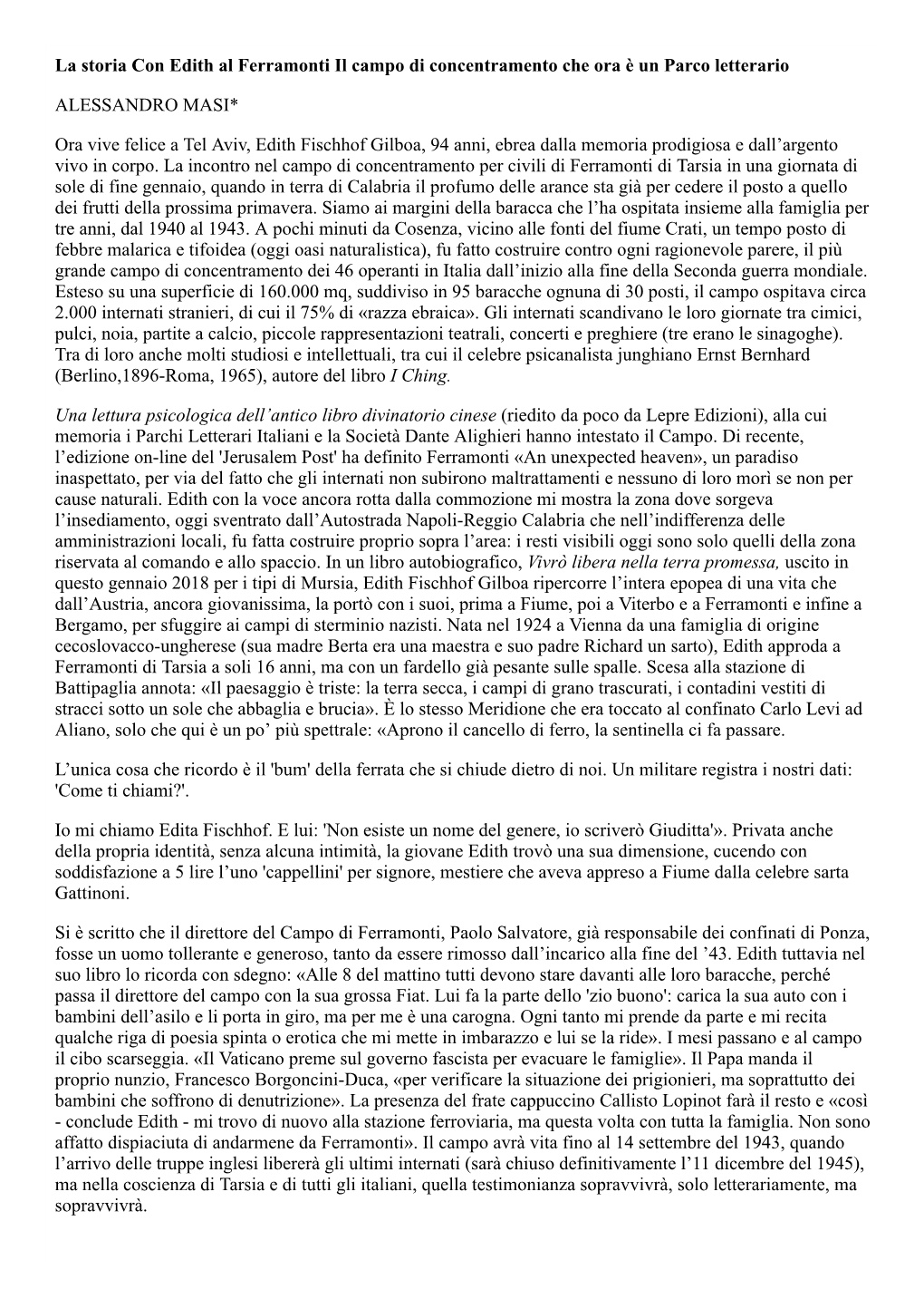La Storia Con Edith Al Ferramonti Il Campo Di Concentramento Che Ora È Un Parco Letterario ALESSANDRO MASI* Ora Vive Felice