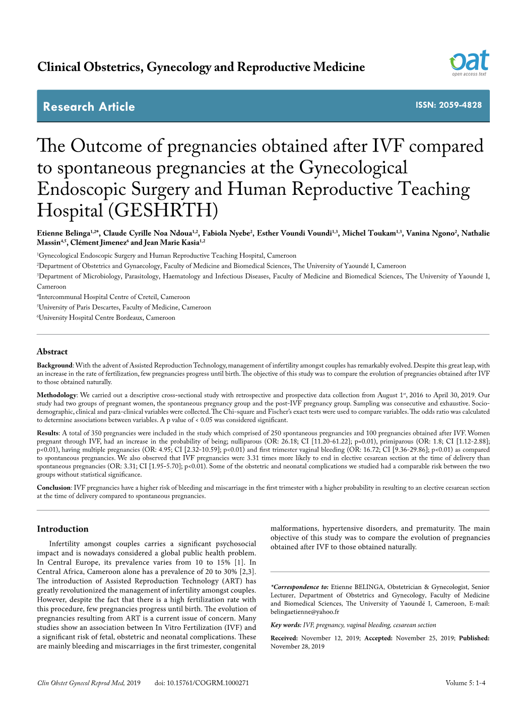 The Outcome of Pregnancies Obtained After IVF Compared to Spontaneous